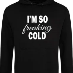 Bc Freaking Cold Hoodie | Warme Trui | Winter | Kou | Hoodie | Wintertrui | Grappige Tekst | Maat XL